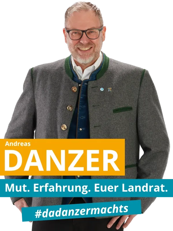 Andreas Danzer - Ihr Landratskandidat
